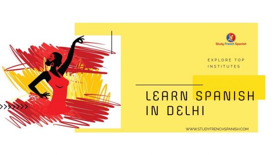 Spanish Courses in Delhi