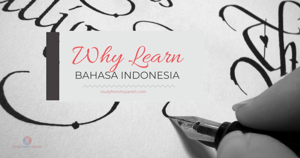 Reasons to learn Bahasa Indonesia